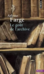 Points Histoire Le Goût de l'archive