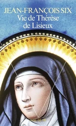 Livre de vie Vie de Thérèse de Lisieux