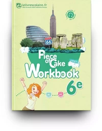 Workbook Anglais 6e - Piece of Cake, édition 2017