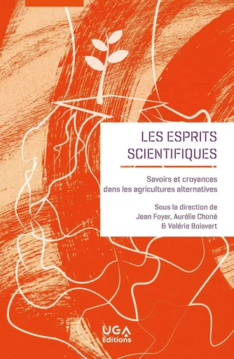 Les esprits scientifiques - Jean Foyer, Aurélie Choné, Valérie Boisvert - UGA EDITIONS