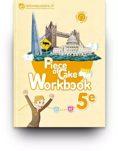 Workbook Anglais 5e - Piece of Cake, édition 2017 -  Lelivrescolaire.fr - LELIVRESCOLAIRE