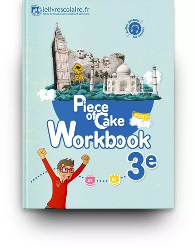 Workbook Anglais 3e - Piece of Cake, édition 2017 -  Lelivrescolaire.fr - LELIVRESCOLAIRE