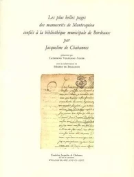 Les Plus belles pages des manuscrits de Montesquieu confiées à la bibliothèque municipale de Bordeaux