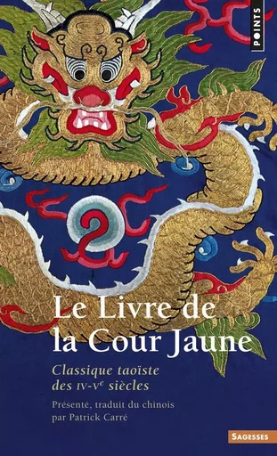 Points Sagesses Le Livre de la Cour Jaune -  ANONYME - POINTS EDITIONS