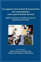 Les rapports entre le droit de la protection des consommateurs et les autres branches du droit