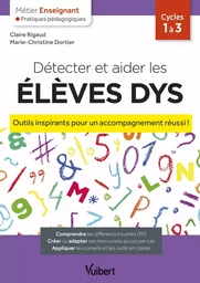 Détecter et aider les élèves dys