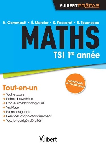 Maths TSI 1re année - Stéphane Passerat, Eric Mercier, Keven Commault, Emily Tournesac - VUIBERT