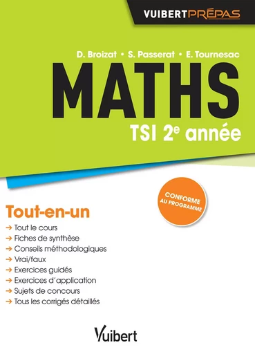 Maths TSI 2e année - Emily Tournesac, Damien Broizat, Stéphane Passerat - VUIBERT