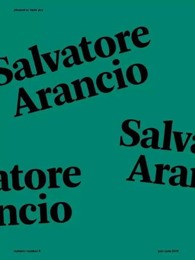 Pleased to meet you : Salvatore Arancio -  - Semiose