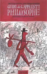 Le Guide de l'apprenti philosophe