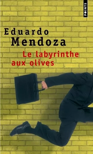 Points Le Labyrinthe aux olives - Eduardo Mendoza - POINTS EDITIONS