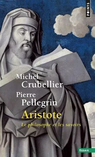 Aristote - Michel Crubellier, Pierre Pellegrin - POINTS EDITIONS