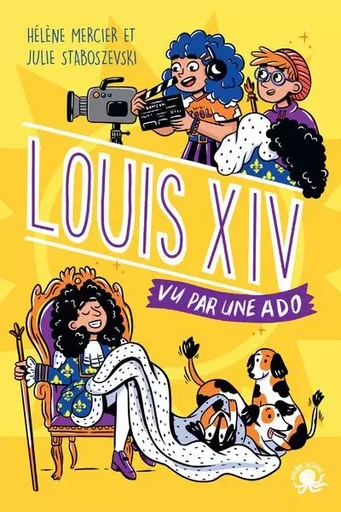 100% Bio - Louis XIV, vu par une ado - Hélène Mercier - edi8