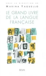 Essais (H.C.) Le Grand livre de la langue française