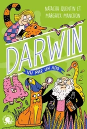 100 % Bio - Darwin vu par un ado