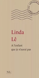 À l'enfant que je n'aurai pas