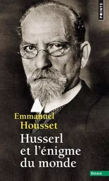 Husserl et l'Enigme du monde