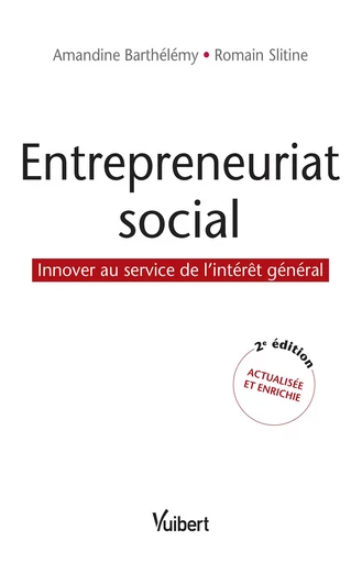 Entrepreneuriat social - Amandine Barthelemy, Romain Slitine - VUIBERT