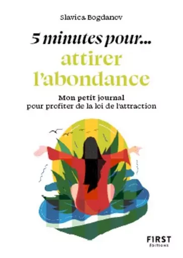 Petit livre - 5 minutes... pour attirer l'abondance - Slavica Bogdanov - edi8