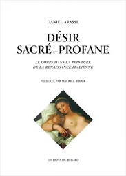 Désir sacré et profane : Le corps dans la peinture