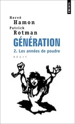 Génération , tome 2