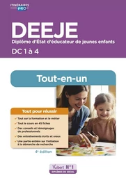 DEEJE - DC 1 à 4 - Préparation complète pour réussir sa formation - Tout-en-un