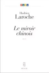 Le Miroir chinois