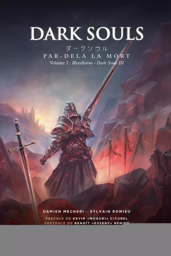 Dark Souls. Par-delà la mort. - Damien Mecheri, Sylvain Romieu - THIRD ED