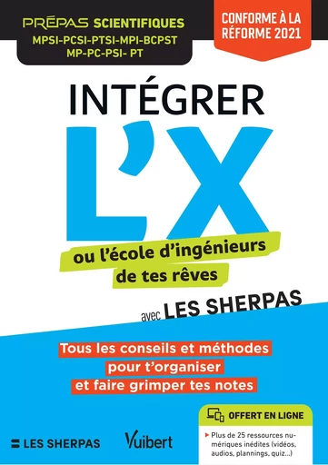 Intégrer l’X ou l’école d’ingénieurs de tes rêves avec Les Sherpas -  Les Sherpas, Étienne Porche, William Mievre, Raphaël Boige - VUIBERT