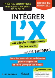 Intégrer l’X ou l’école d’ingénieurs de tes rêves avec Les Sherpas