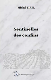 Sentinelle des confins