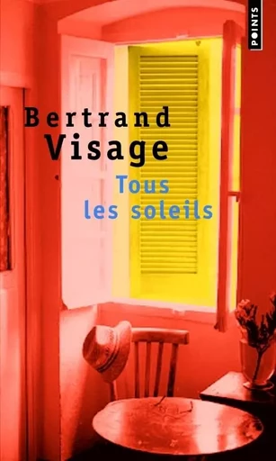 Points Tous les soleils - Bertrand Visage - POINTS EDITIONS