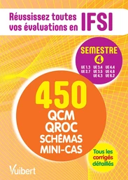 IFSI - Le semestre 4 en 450 QCM, QROC, schémas et mini-cas