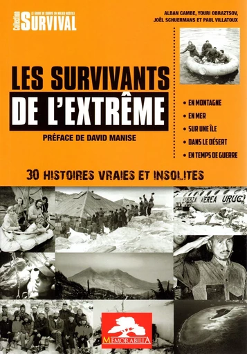 LES SURVIVANTS DE L'EXTREME - ALBAN CAMBE, Youri Obraztsov, JOEL SCHUERMANS - REGI ARM