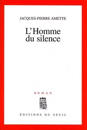 L'Homme du silence