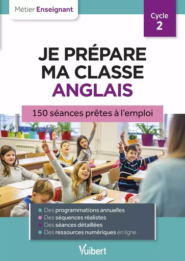 Professeur des écoles - Je prépare ma classe d'anglais CP, CE1, CE2 - Bertrand VITTECOQ, Mikael GEHER-JOLY - VUIBERT