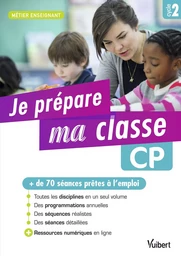 Je prépare ma classe de CP - Cycle 2