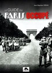 LE GUIDE DU PARIS OCCUPÉ