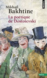 Points Essais La Poétique de Dostoïevski