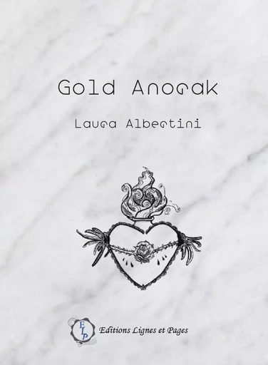 Gold Anorak -  ALBERTINI LAURA - LIGNES ET PAGES