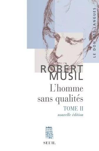 L'Homme sans qualités T2 - Robert Musil - LE SEUIL EDITIONS