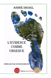 L'évidence comme urgence