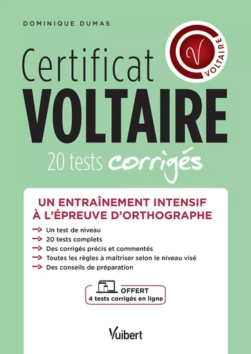 Certificat Voltaire - 20 tests corrigés + 4 tests offerts en ligne - Dominique Dumas - VUIBERT