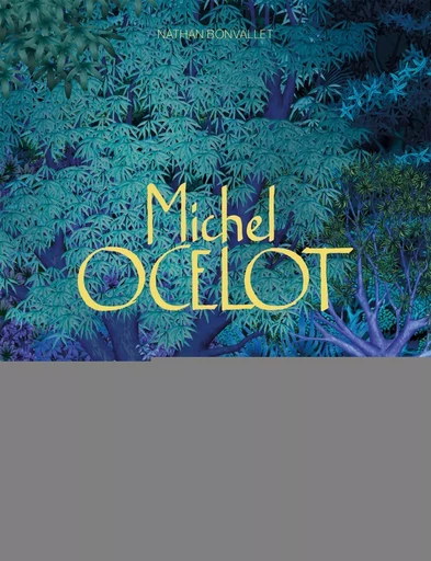 Michel Ocelot - Nathan Bonvallet - THIRD ED