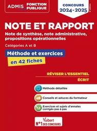 Note et rapport - Méthode et exercices - Concours de catégories A et B - L'essentiel en fiches