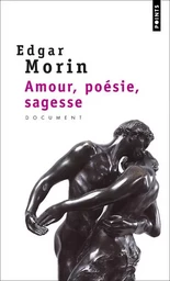 Amour, poésie, sagesse