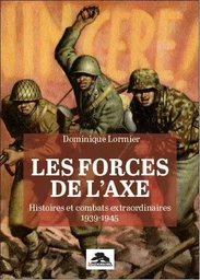 LES FORCES DE L'AXE