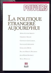 Pouvoirs, n° 088, La Politique étrangère aujourd'hui