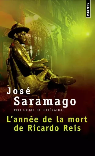 Points L'Année de la mort de Ricardo Reis - José Saramago - POINTS EDITIONS