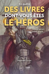 En quête des Livres dont vous êtes le héros